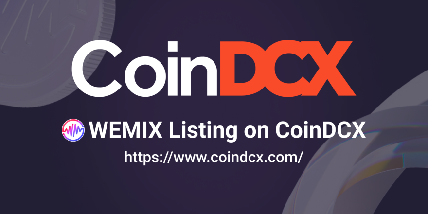 WEMIX Announces Listing on Indian Cryptocurrency Exchange CoinDCX